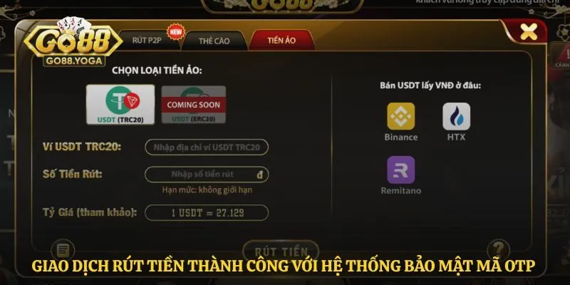 Giao dịch rút tiền thành công với hệ thống bảo mật mã OTP 